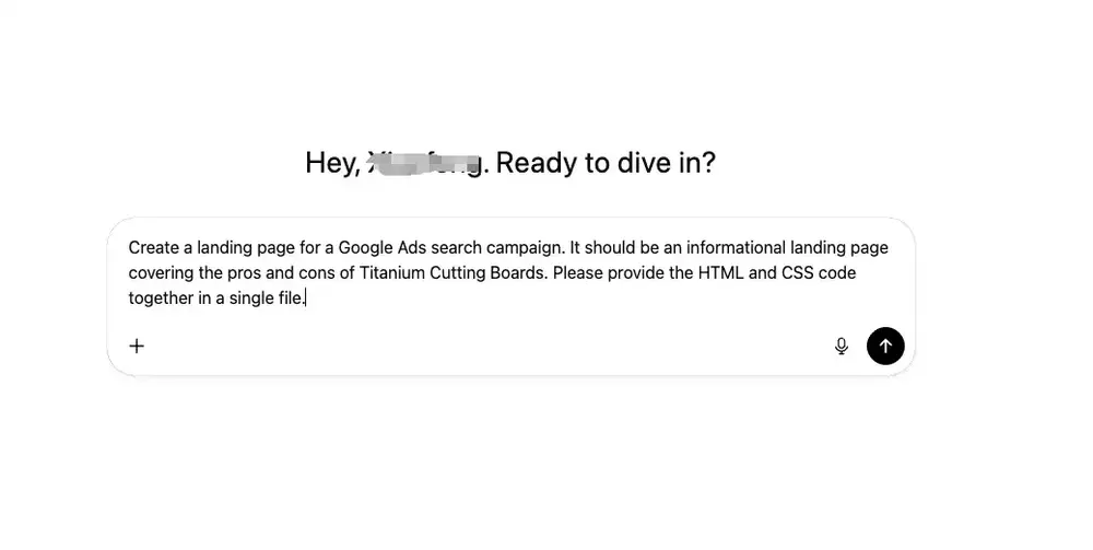 A screenshot of the ChatGPT interface showing a prompt being entered: "Create a landing page for a Google Ads search campaign... covering the pros and cons of Titanium Cutting Boards. Please provide the HTML and CSS code together in a single file."