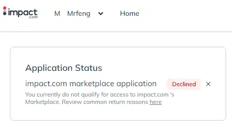 Impact.com application status page showing a declined marketplace application with a message saying the user does not currently qualify for access