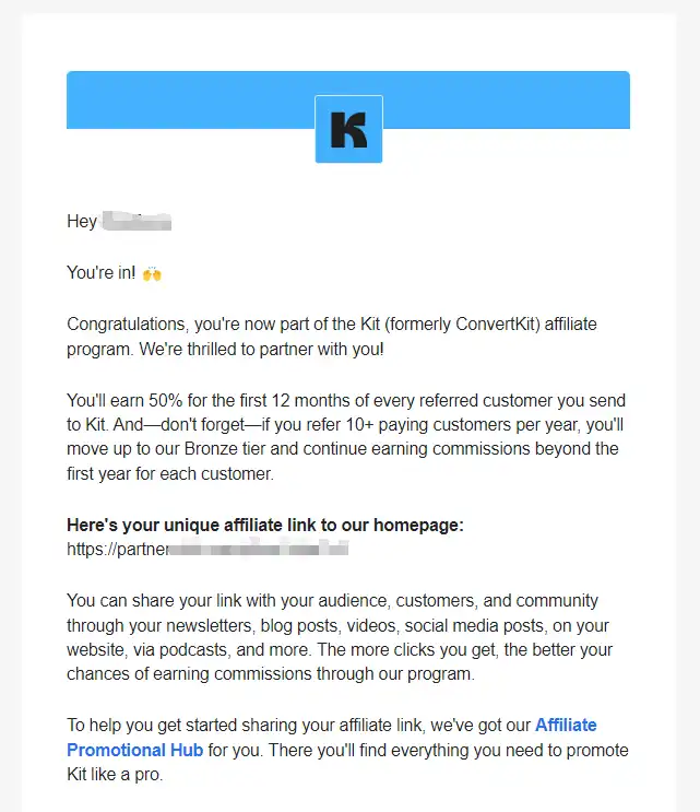 A screenshot of a welcome email from Kit (formerly ConvertKit) confirming approval into their affiliate program, detailing a 50% commission rate.