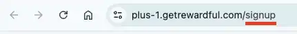 A browser address bar showing the URL plus-1.getrewardful.com/signup with a red underline highlighting the signup keyword.