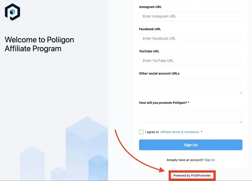 ignup form for Poliiigon Affiliate Program showing social media URL fields and the "Powered by FirstPromoter" footer.