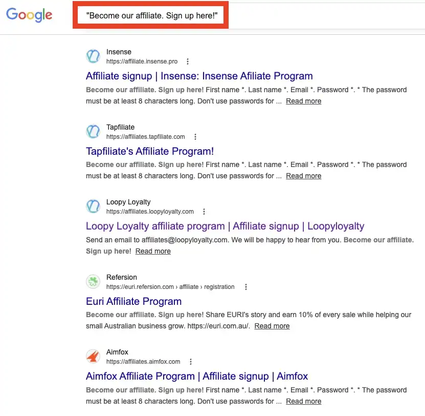 Google search results for the exact phrase "Become our affiliate. Sign up here!" showing various affiliate programs from brands like Insense, Loopy Loyalty, and Aimfox.
